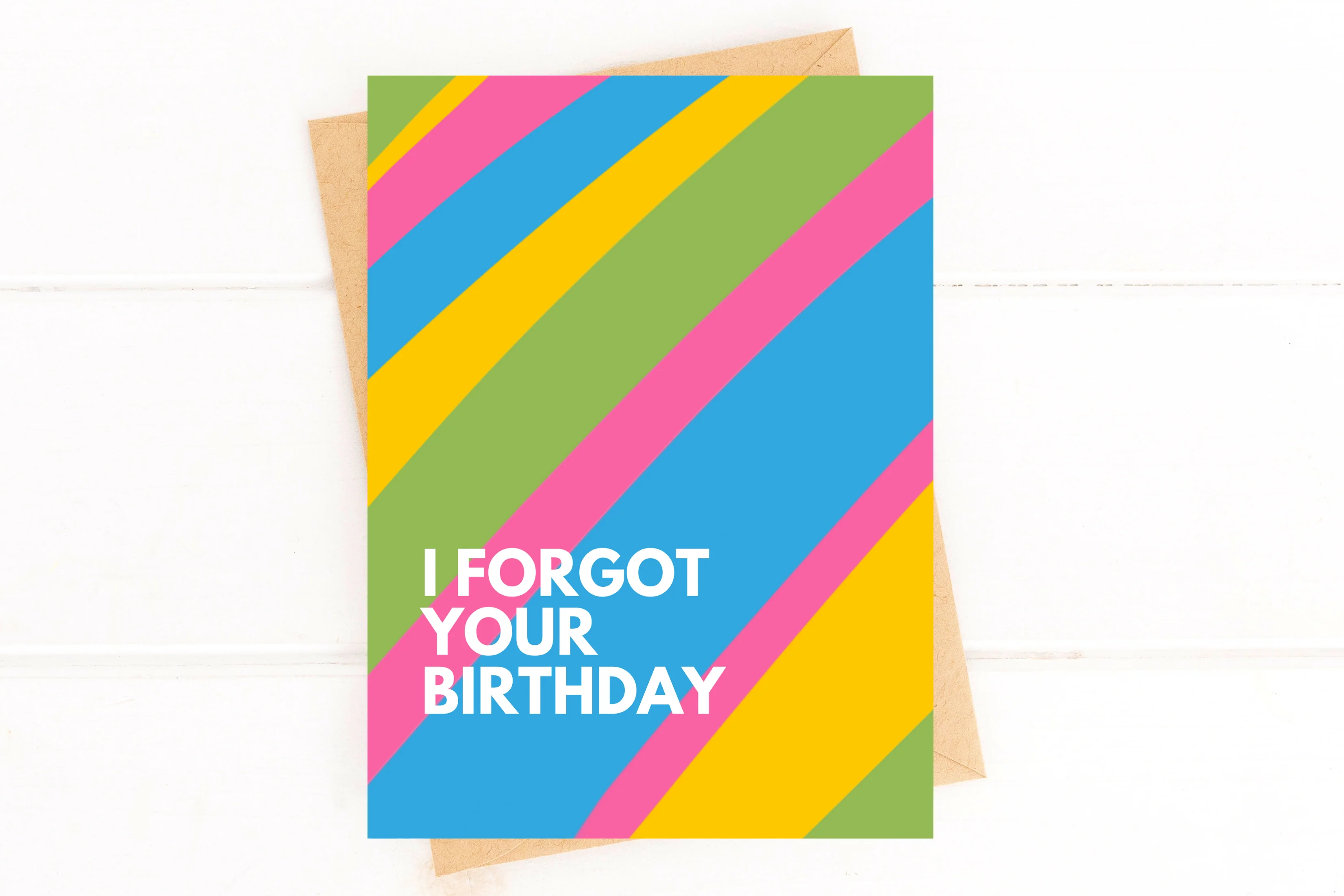I Forgot Your Birthday Card Funny Belated Birthday Card - Image 2