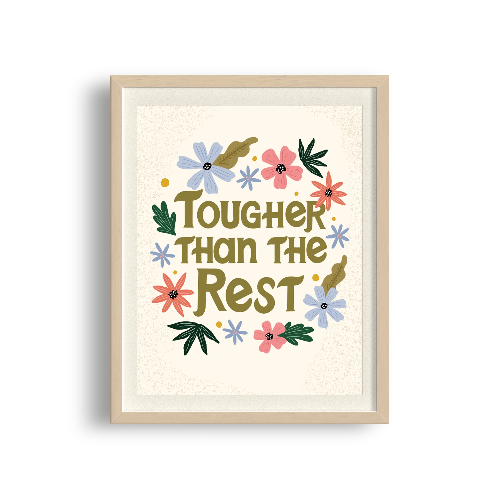 Tougher than the Rest Art Print